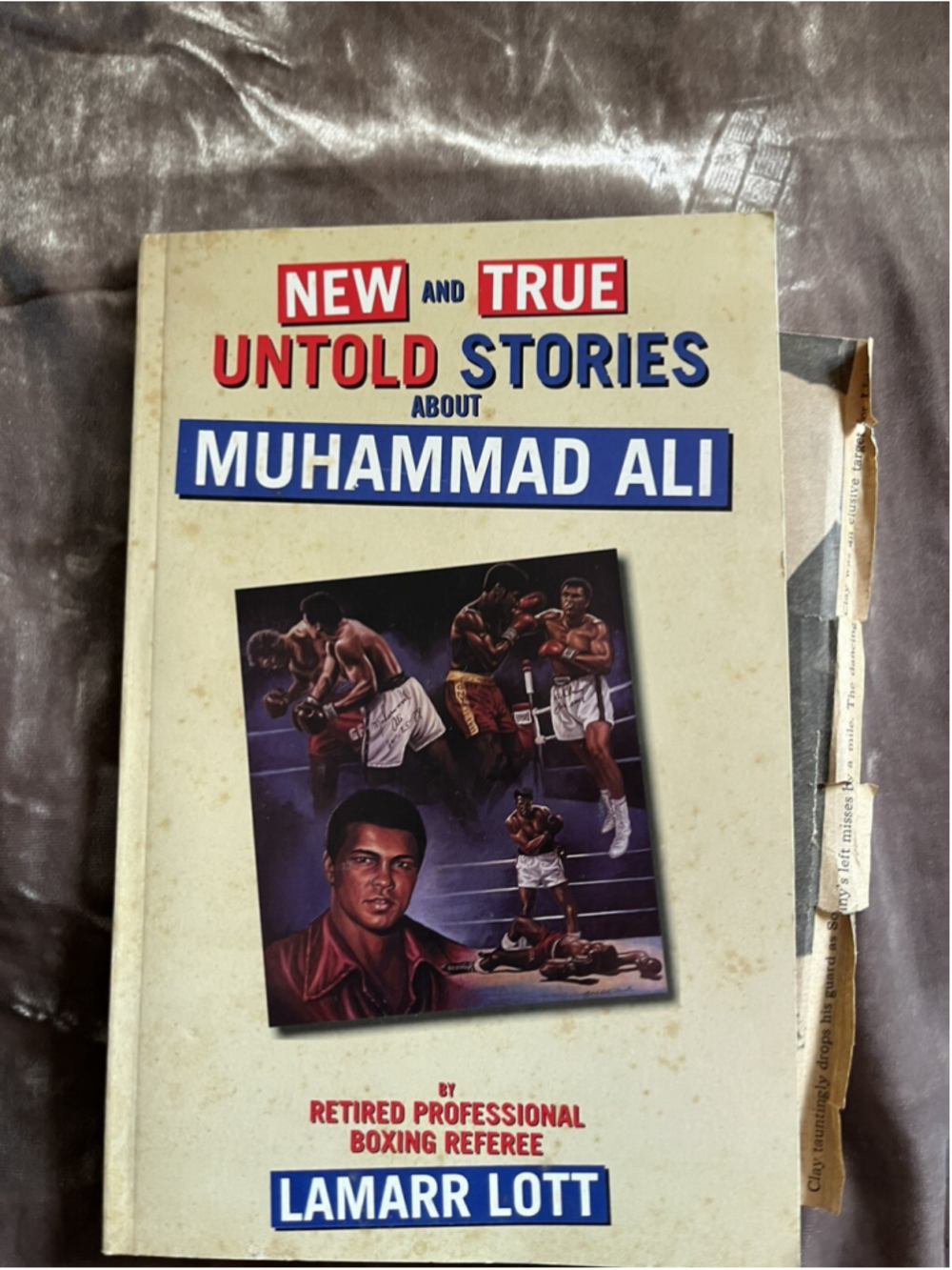 MUHAMMAD ALI - NEW&TRUE UNTOLD STORIES ABOUT MUHAMMAD ALI BY LAMARR LOTT SIGNED!